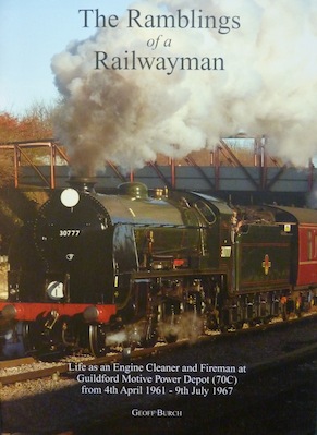 Geoff's Story: The Ramblings of a Railwayman was published in 2011