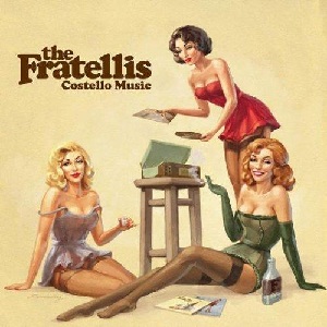Costello Music: The Fratellis' debut was a revelation 