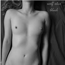 First EP: Wolf Alice's Blush