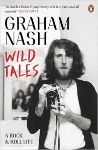 Wild Tales: Graham Nash's 2013 autobiography